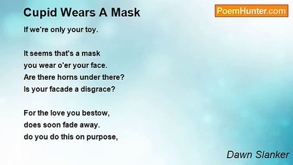 Dawn Slanker - Cupid Wears A Mask