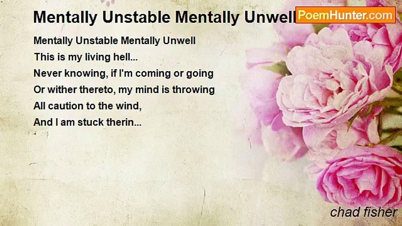 chad fisher - Mentally Unstable Mentally Unwell