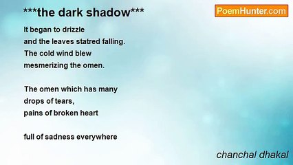 chanchal dhakal - ***the dark shadow***
