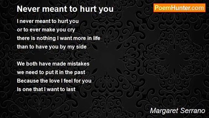 Margaret Serrano - Never meant to hurt you