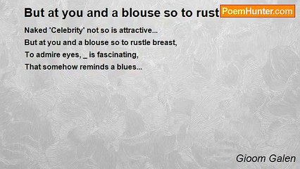 Gioom Galen - But at you and a blouse so to rustle breast