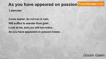 Gioom Galen - As you have appeared on passion knees …