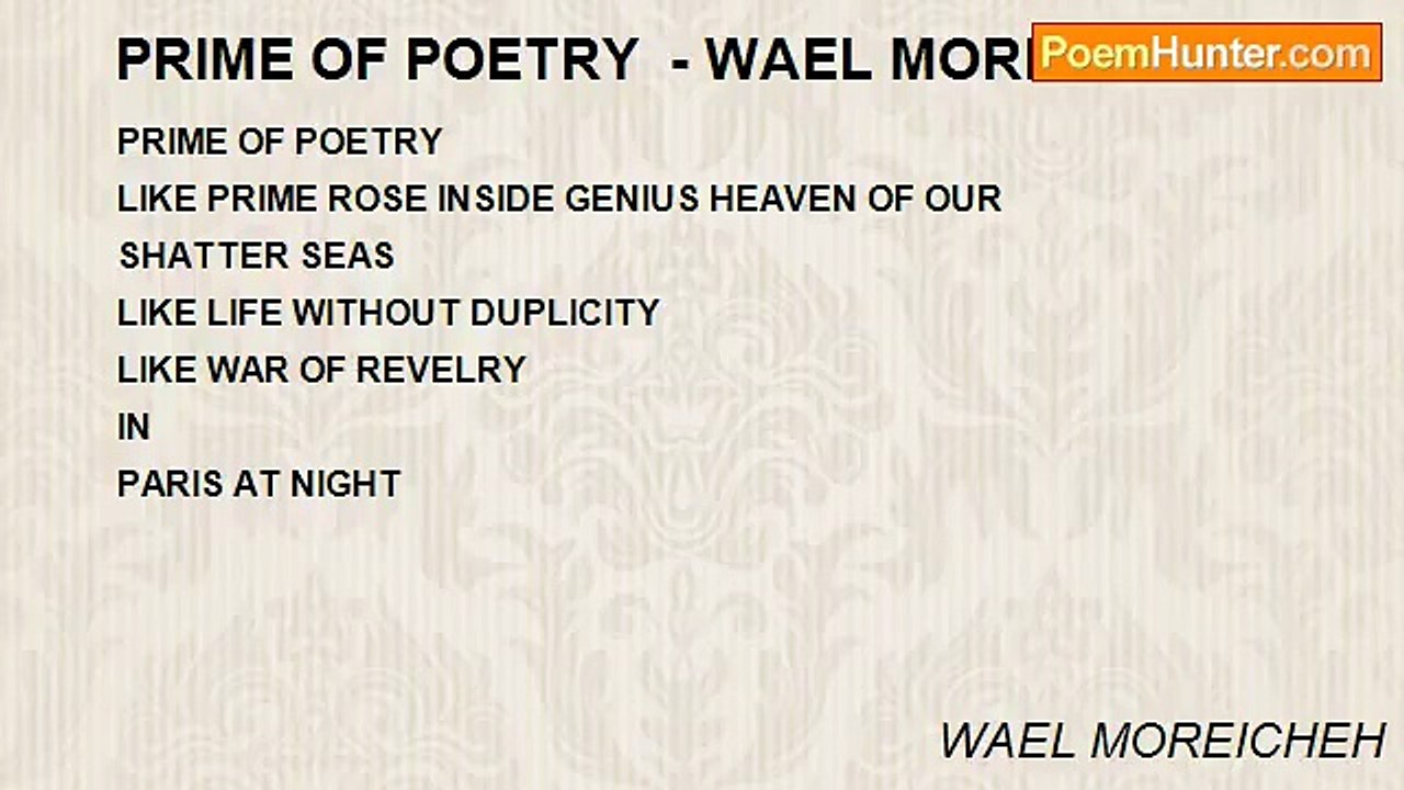 WAEL MOREICHEH - PRIME OF POETRY  - WAEL MOREICHEH