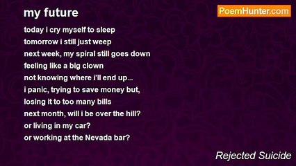 Rejected Suicide - my future