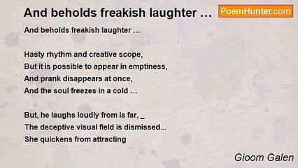 Gioom Galen - And beholds freakish laughter …