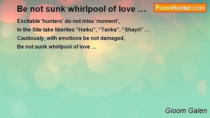 Gioom Galen - Be not sunk whirlpool of love …