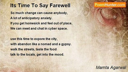 Mamta Agarwal - Its Time To Say Farewell