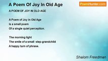 Shalom Freedman - A Poem Of Joy In Old Age