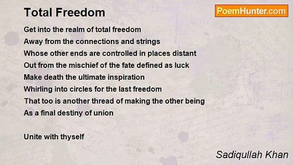 Sadiqullah Khan - Total Freedom