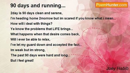 Joey Habib - 90 days and running...