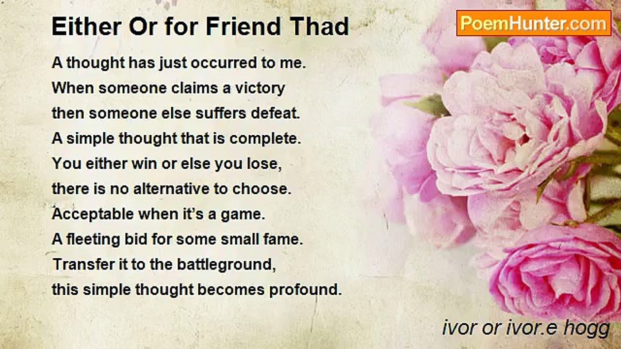 ivor or ivor.e hogg - Either Or for Friend Thad
