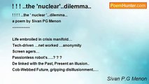 Sivan P.G Menon - ! ! ! ..the 'nuclear'..dilemma..