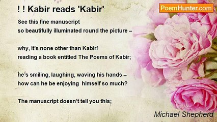 Michael Shepherd - ! ! Kabir reads 'Kabir'