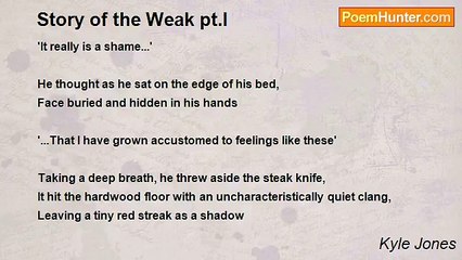 Kyle Jones - Story of the Weak pt.I