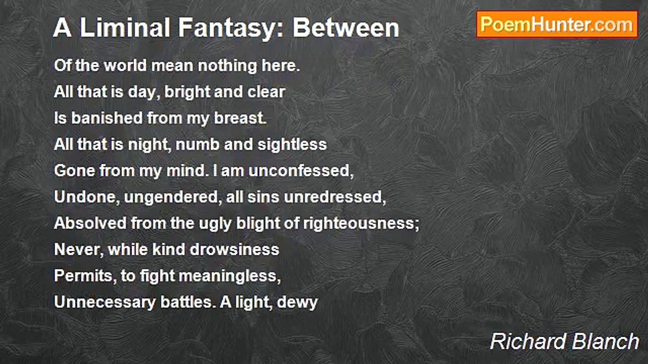Richard Blanch - A Liminal Fantasy: Between