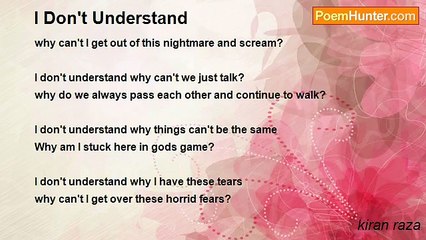 kiran raza - I Don't Understand