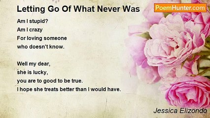 Jessica Elizondo - Letting Go Of What Never Was