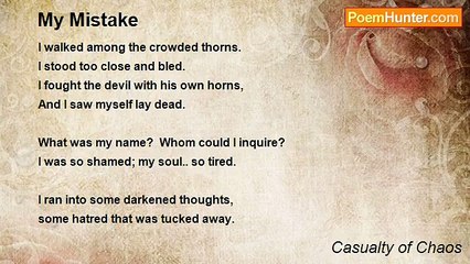Casualty of Chaos - My Mistake