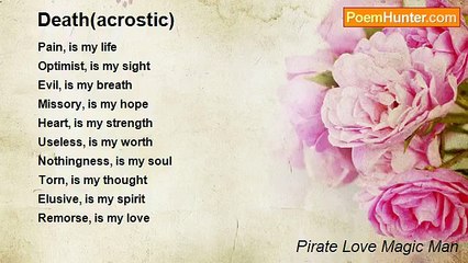 Pirate Love Magic Man - Death(acrostic)