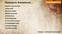 Kesav Venkat Easwaran - Delusions Sweetened…