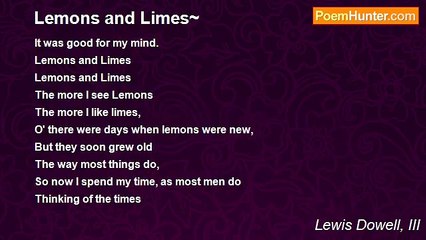 Lewis Dowell, III - Lemons and Limes~