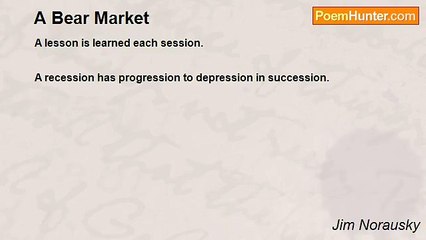 Jim Norausky - A Bear Market