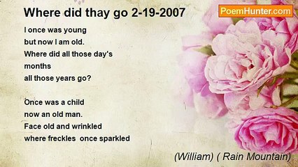 (William) ( Rain Mountain) - Where did thay go 2-19-2007