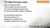 Otaku Nature Lover CSHY - The light that gave hope