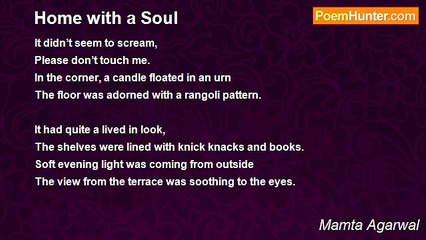 Mamta Agarwal - Home with a Soul