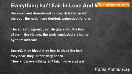 Palas Kumar Ray - Everything Isn't Fair In Love And War.