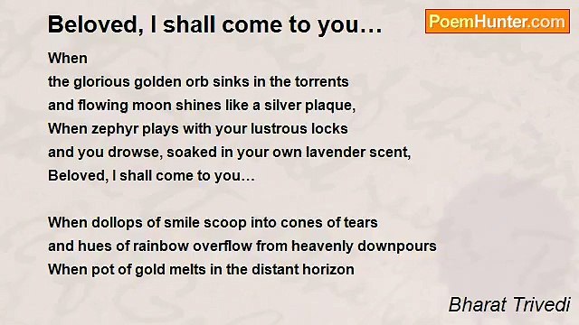 Bharat Trivedi - Beloved, I shall come to you…