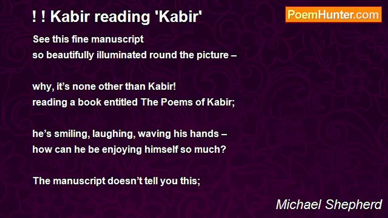 Michael Shepherd - ! ! Kabir reading 'Kabir'