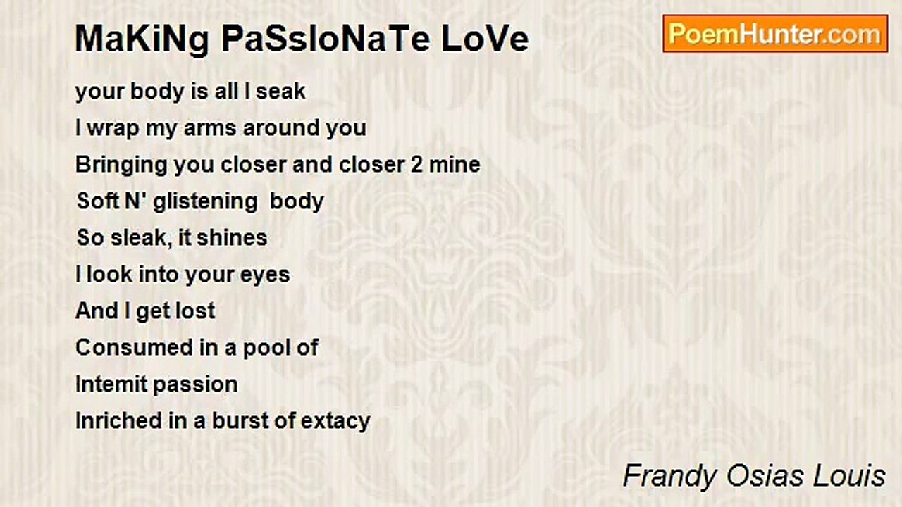 Frandy Osias Louis - MaKiNg PaSsIoNaTe LoVe