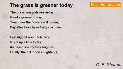 C. P. Sharma - The grass is greener today