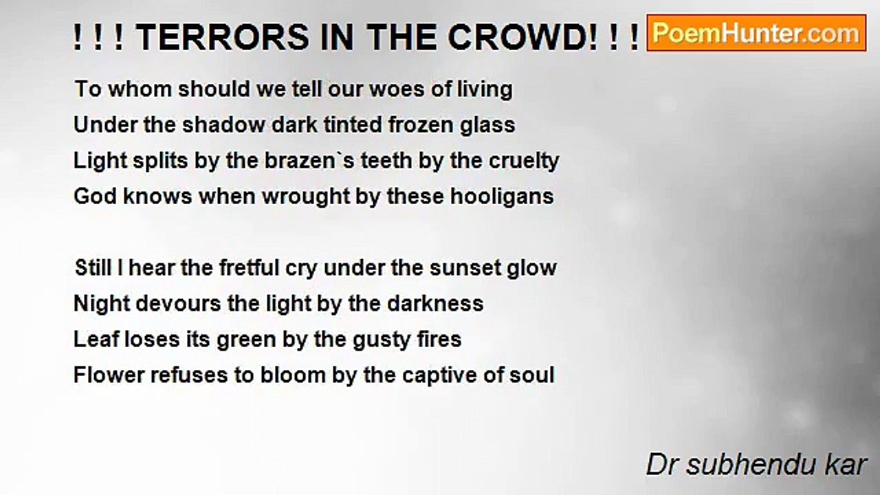 Dr subhendu kar - ! ! ! TERRORS IN THE CROWD! ! !