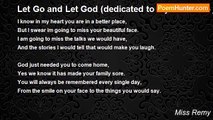 Miss Remy - Let Go and Let God (dedicated to my aunt who just recently passed away)