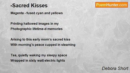 Debora Short - -Sacred Kisses