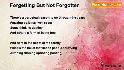 Rani Turton - Forgetting But Not Forgotten