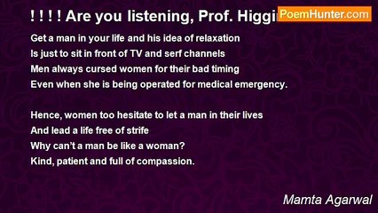 Mamta Agarwal - ! ! ! ! Are you listening, Prof. Higgins....! ! ! !