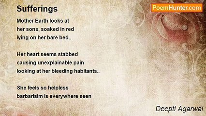 Deepti Agarwal - Sufferings