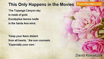 David Kowalczyk - This Only Happens in the Movies