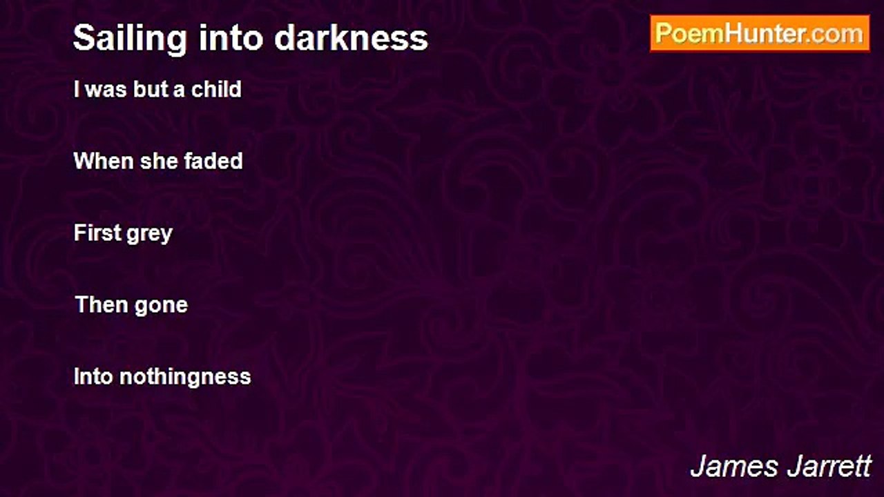 James Jarrett - Sailing into darkness