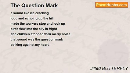 Jilted BUTTERFLY - The Question Mark