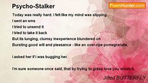 Jilted BUTTERFLY - Psycho-Stalker