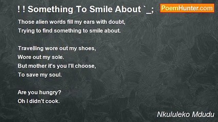 Nkululeko Mdudu - ! ! Something To Smile About `_;