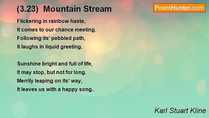 Karl Stuart Kline - (3.23)  Mountain Stream