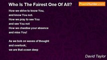 David Taylor - Who Is The Fairest One Of All?
