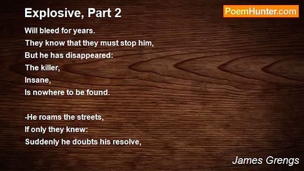 James Grengs - Explosive, Part 2