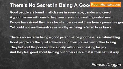Francis Duggan - There's No Secret In Being A Good Person