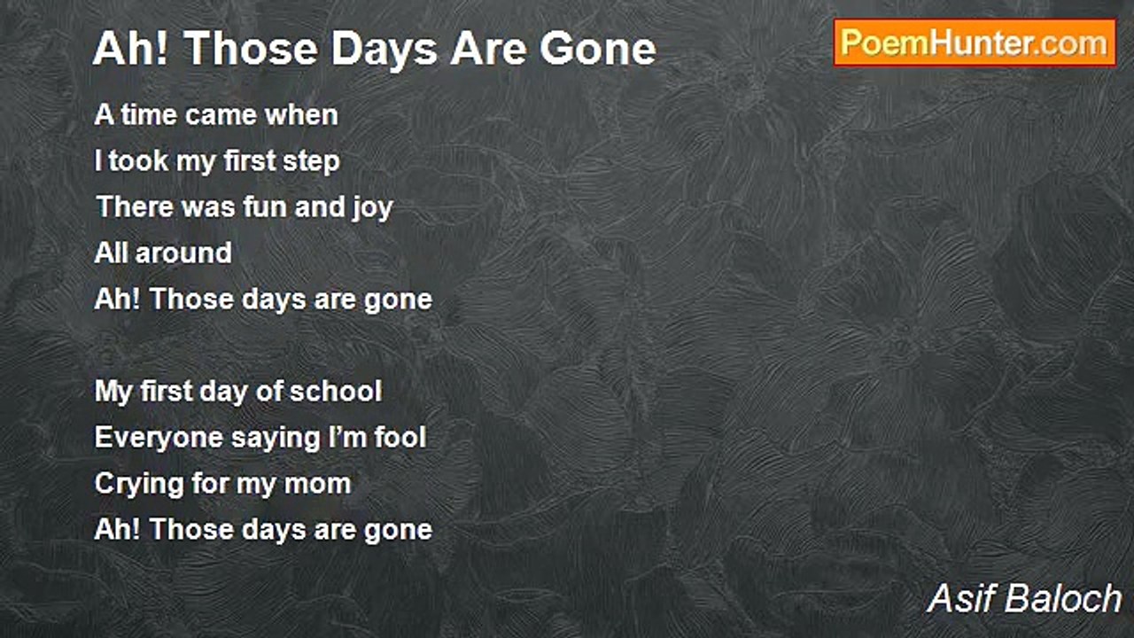 Asif Baloch - Ah! Those Days Are Gone